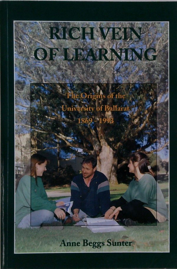 Rich Vein Of Learning 1869-1993