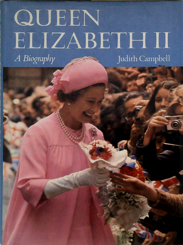 Queen Elizabeth Ii: A Biography