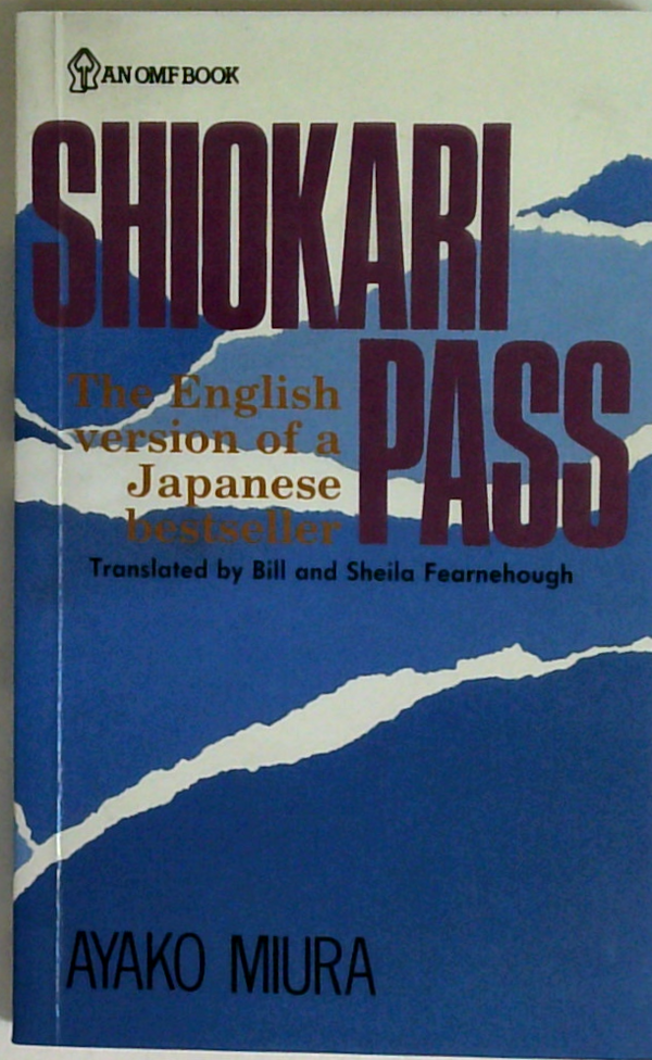 Shiokari Pass: English Version Of A Japanese Classic