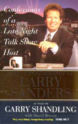Confessions of a Late-night Talk-show Host: The Autobiography of Larry