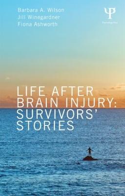 Life After Brain Injury: Survivors' Stories