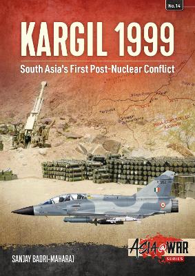 Kargil 1999: South Asia's First Post-Nuclear Conflict