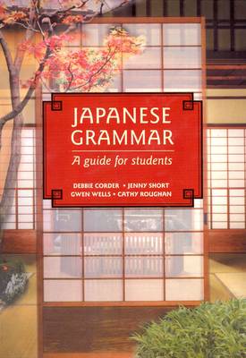 Japanese Grammar: A Guide for Students