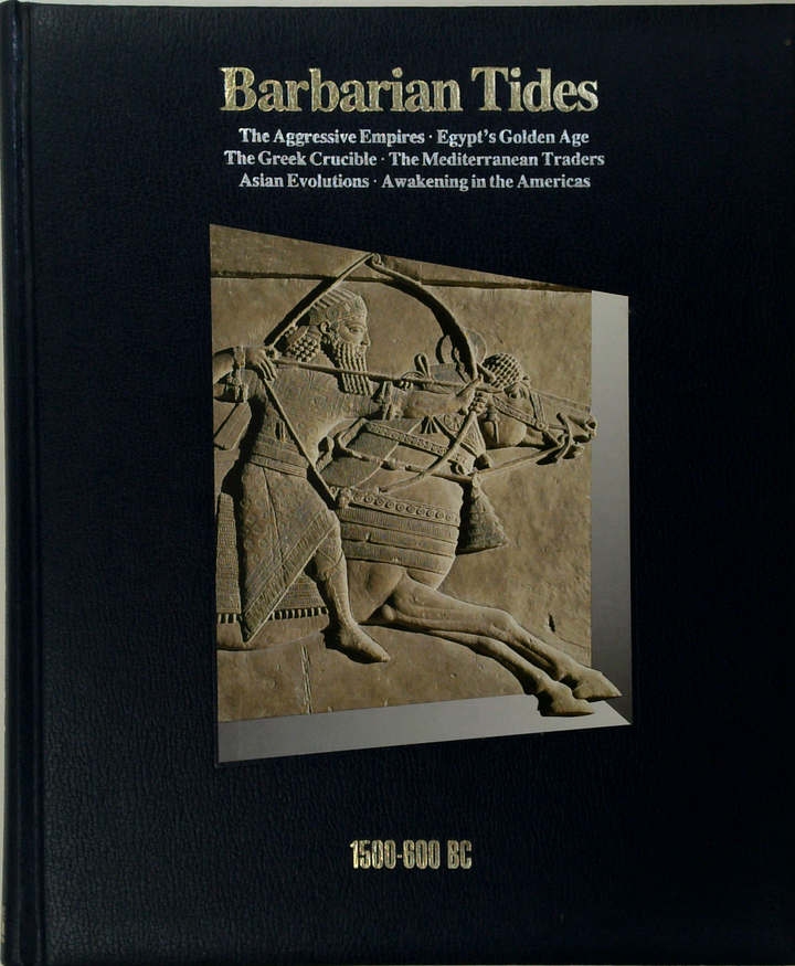 Barbarian Tides: 1500-600 Bc
