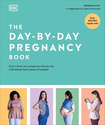 The Day-by-Day Pregnancy Book: Count Down Your Pregnancy Day by Day