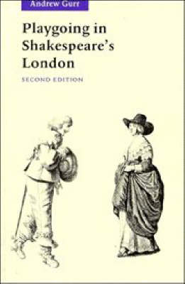 Playgoing in Shakespeare's London
