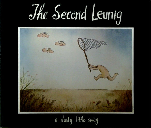 The Second Leunig: A Dusty Little Swag