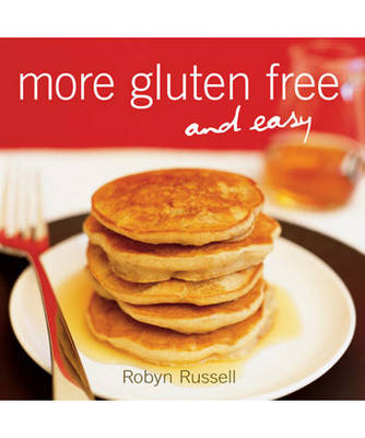 More Gluten Free and Easy