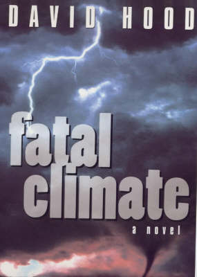Fatal Climate
