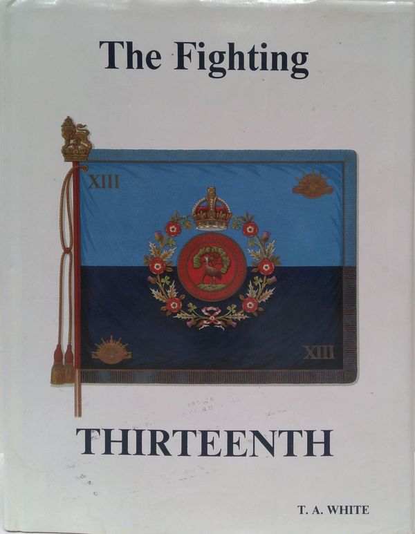 The History Of The Thirteenth Battalion, A.I.F.