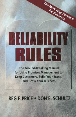 Reliability Rules: The Ground-Breaking Manual for Using Promises