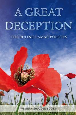 A Great Deception: The Ruling Lamas' Policies