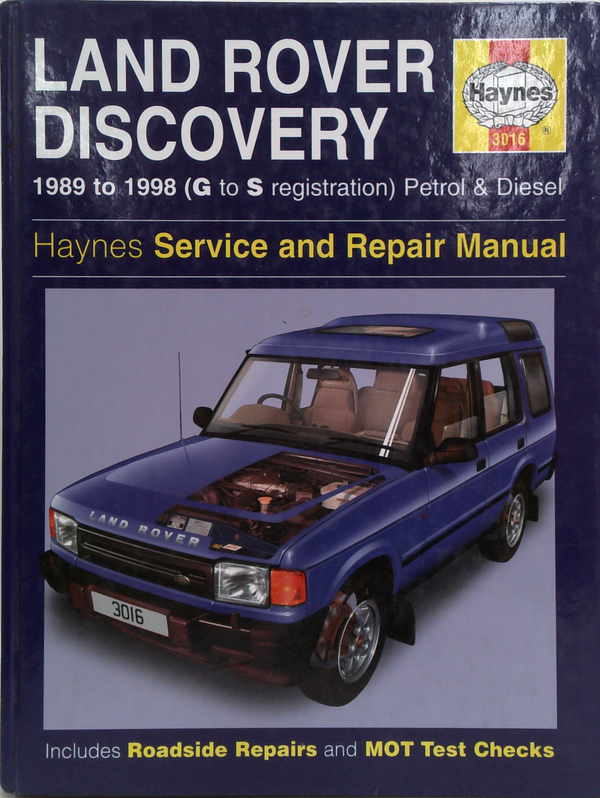 Land Rover Discovery 1989 To 1998 (G To S Registration) Petrol & Diesel: Haynes Service And Repair Manual