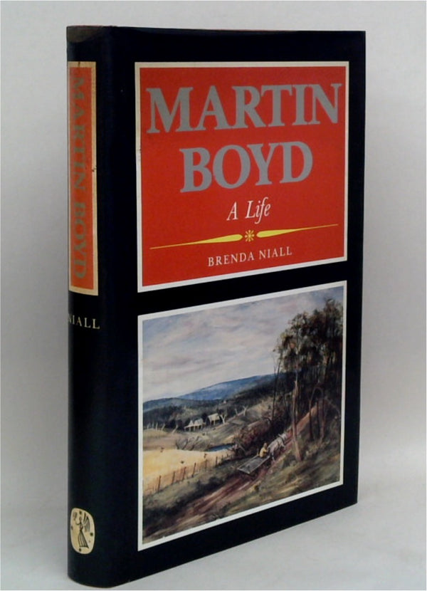 Martin Boyd: A Life