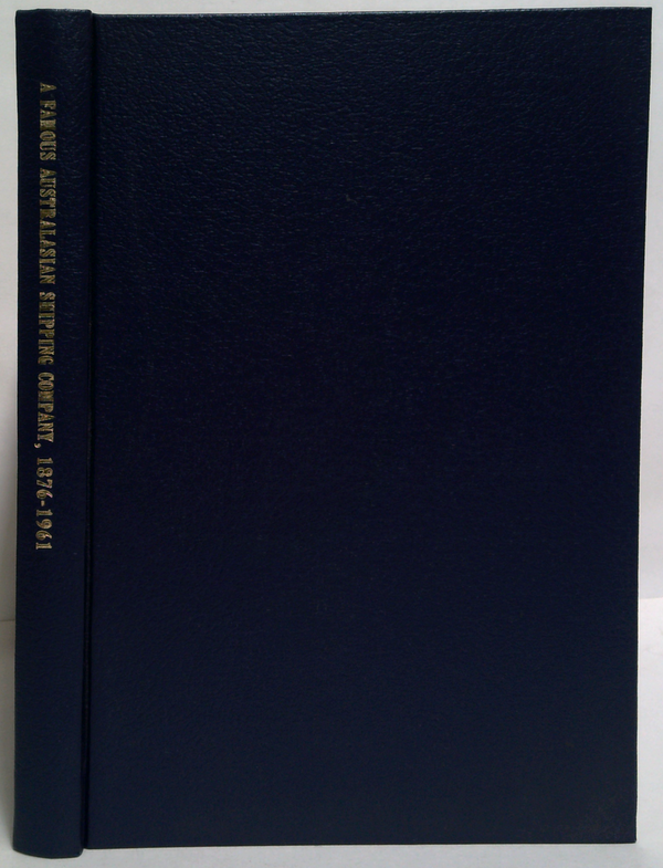 Huddart Parker: A Famous Australasian Shipping Company, 1876-1961