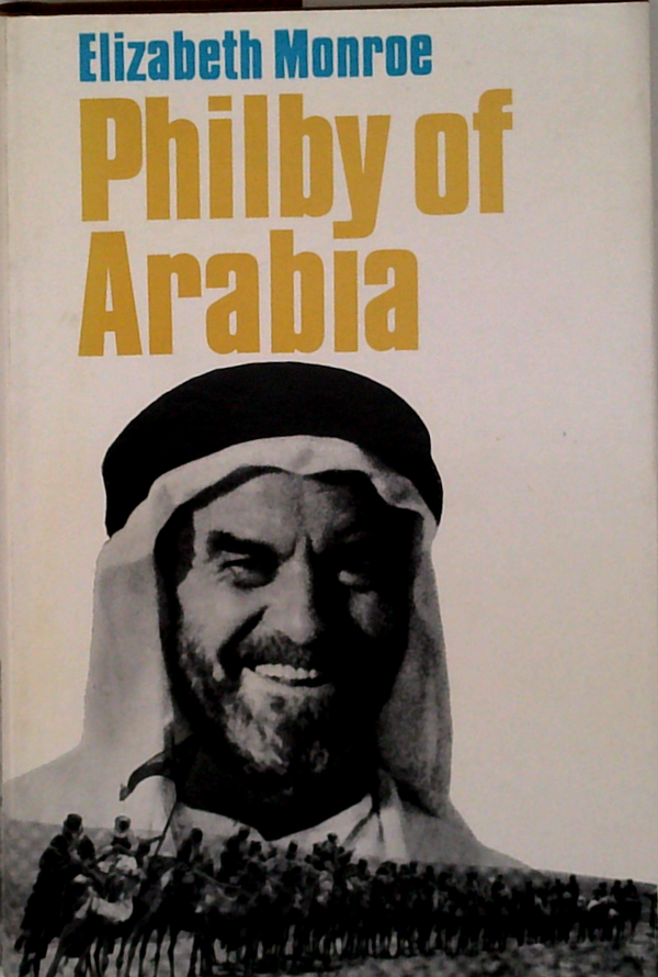 Philby Of Arabia