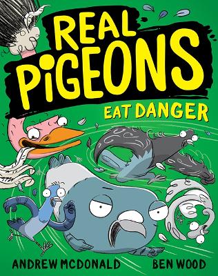 Real Pigeons Eat Danger: Real Pigeons #2: Volume 2