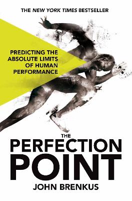 The Perfection Point: Predicting the Absolute Limits of Human