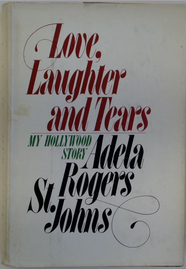 Love, Laughter, and Tears: My Hollywood Story