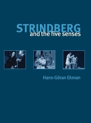 Strindberg and the Five Senses: Strindberg's Chamber Plays