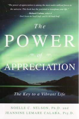 The Power of Appreciation: The Five Steps to a Positive Mindset