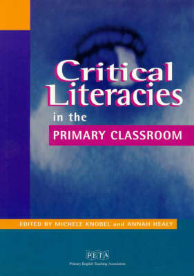 Critical Literacies in the Primary Classroom