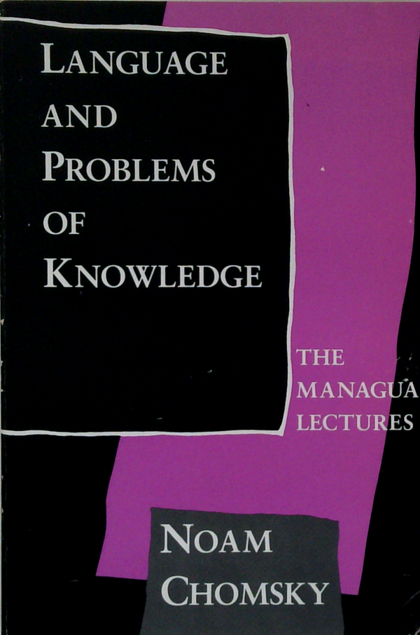 Language And Problems Of Knowledge: The Managua Lectures