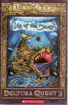 Deltora Quest 3: #3 Isle of the Dead