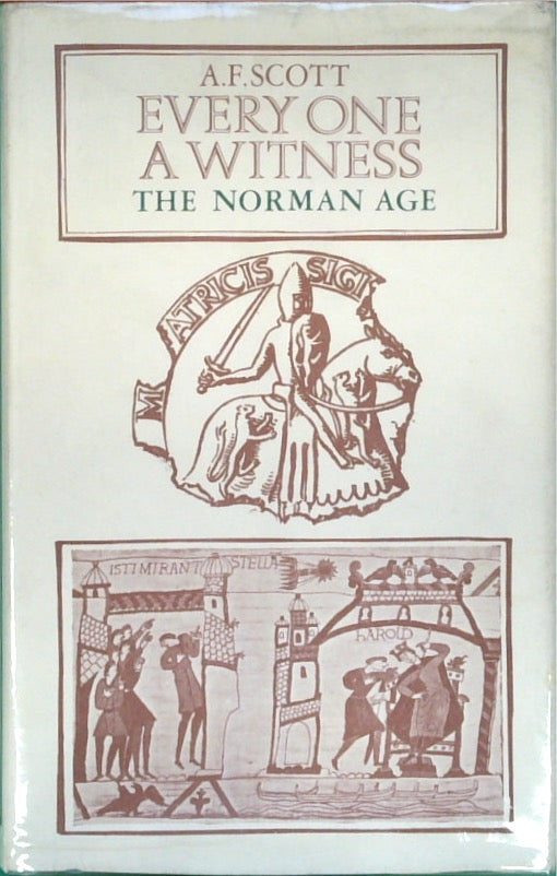 Every One a Witness: The Norman Age