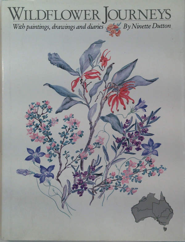 Wildflower Journeys: With Paintings, Drawings And Diaries (SIGNED)