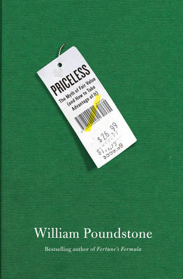 Priceless: The Myth of Fair Value (and How to Take Advantage of It)
