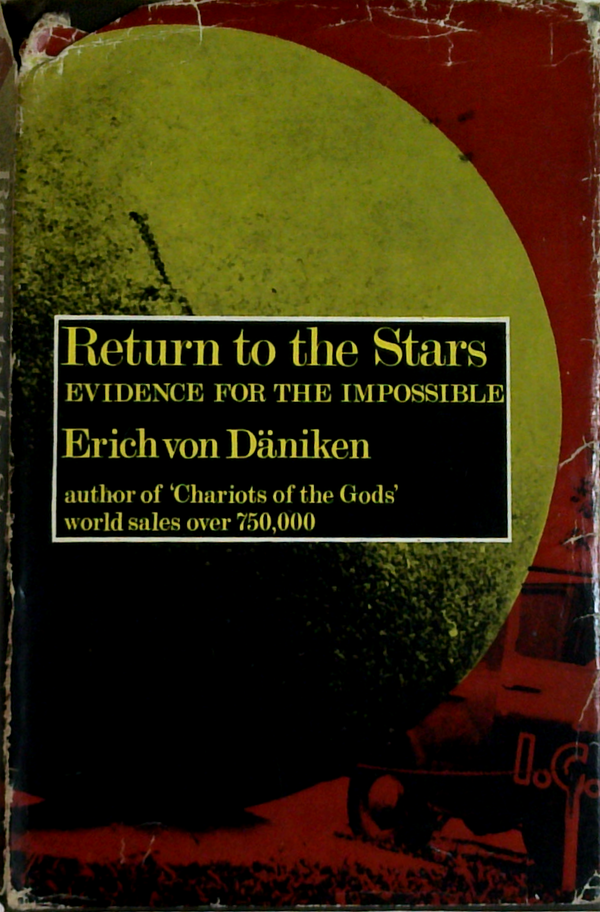 Return To The Stars: Evidence For The Impossible