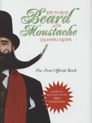 The World Beard and Moustache Championships