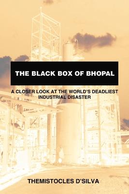 The Black Box of Bhopal: A Closer Look at the World's Deadliest
