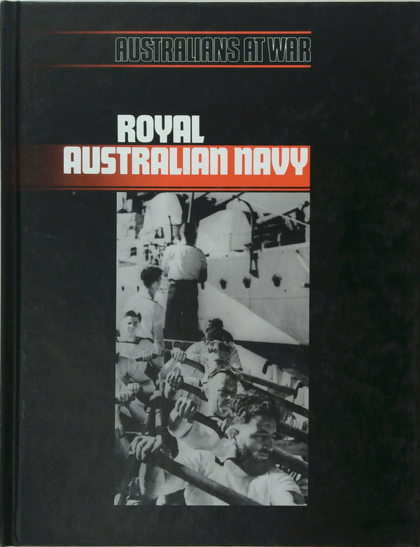 Australians At War: Royal Australian Navy