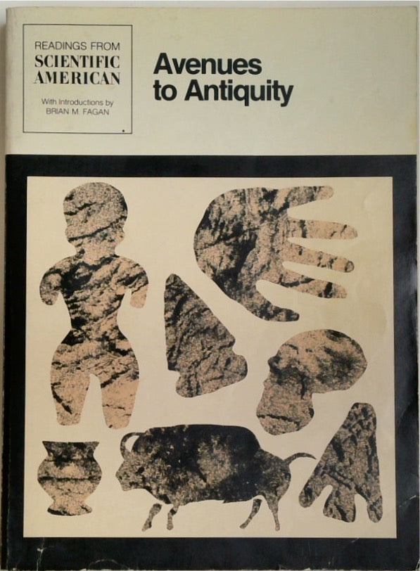 Avenues to Antiquity: Readings from Scientific American