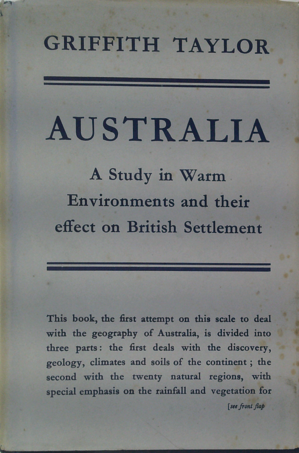 Australia: A Study In Warm Environments And Their Effect On British Settlement
