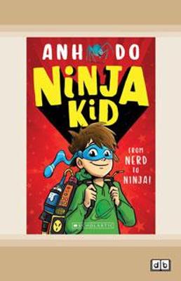 From Nerd to Ninja!: Ninja Kid #1