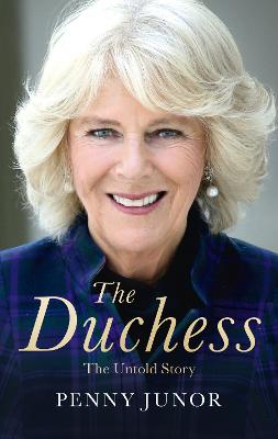 The Duchess: The Untold Story - the explosive biography, as seen in