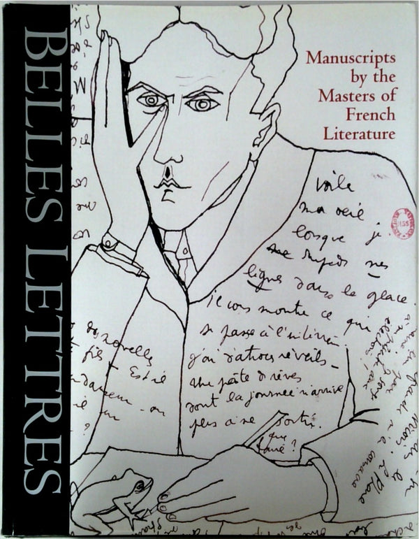 Belles Lettres Manuscripts by the Masters of French Literature