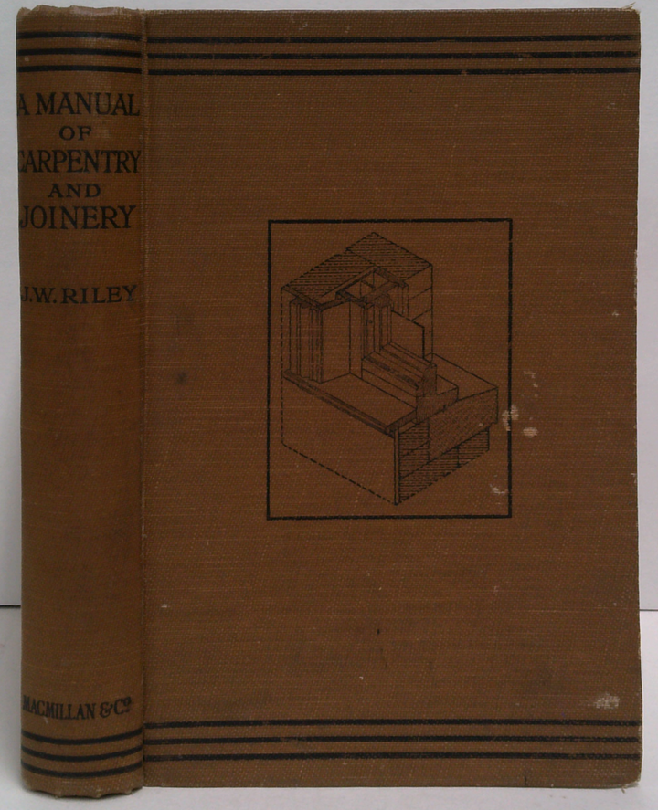 A Manual Of Carpentry And Joinery