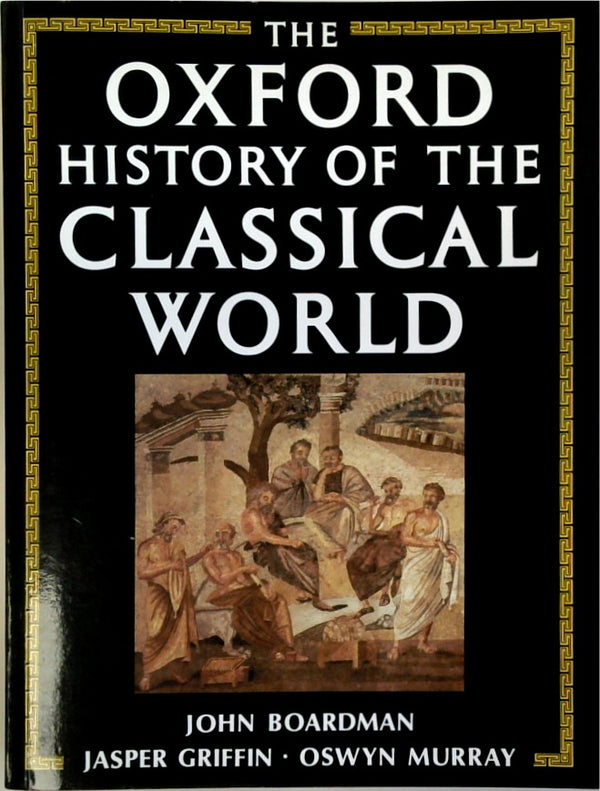 The Oxford History of the Classical World