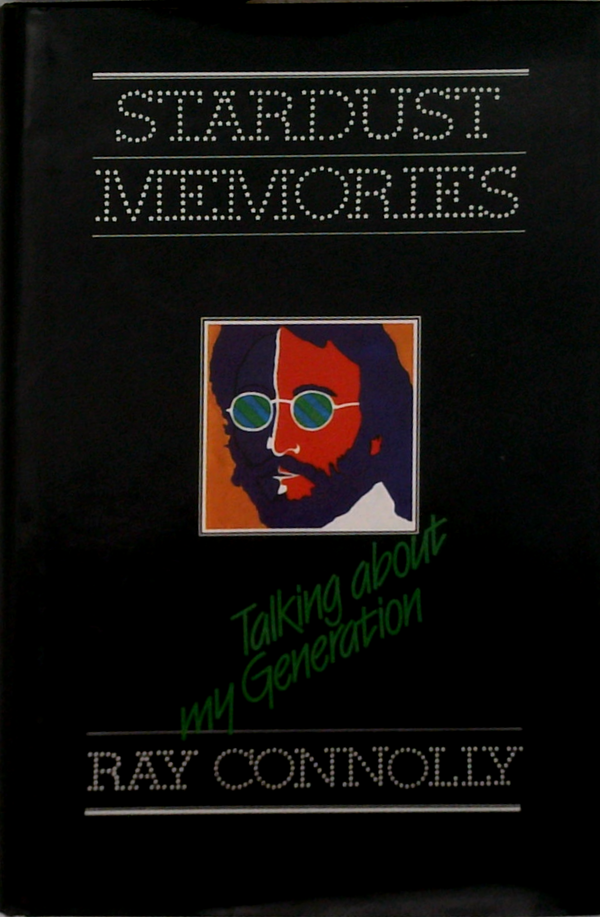 Stardust Memories: Talking About My Generation