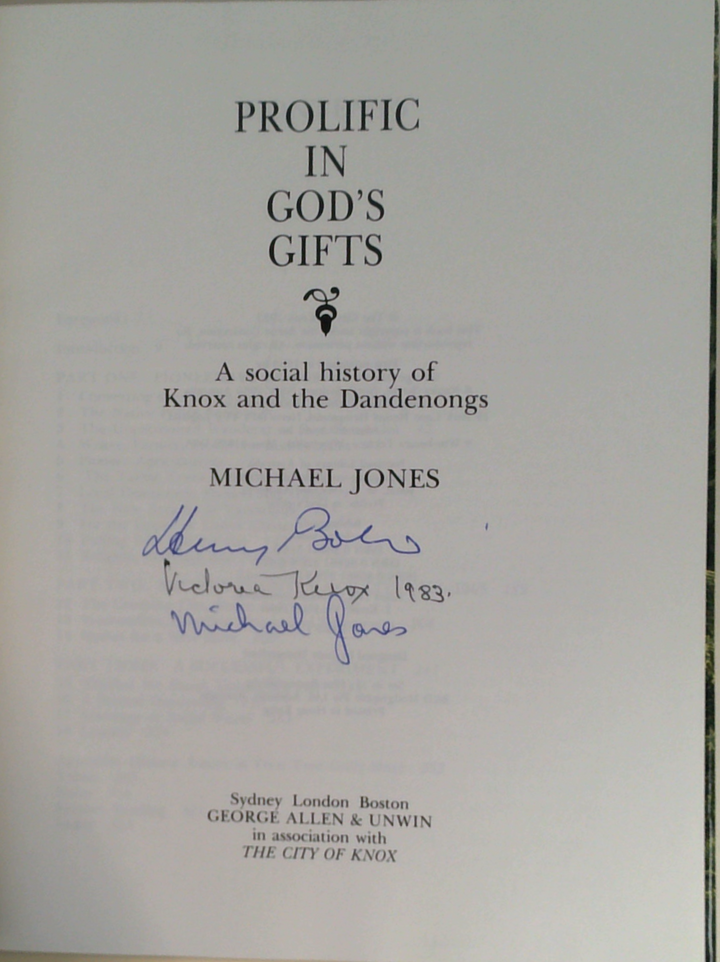 Prolific In God's Gifts: A Social History Of Knox And The Dandenongs (SIGNED)
