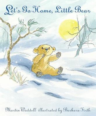 Let's Go Home, Little Bear: The bestselling classic picture book to