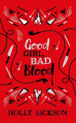 Good Girl, Bad Blood Collector's Edition (A Good Girl's Guide to Murder, Book 2)