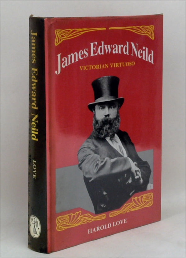 James Edward Neild: Victorian Virtuoso