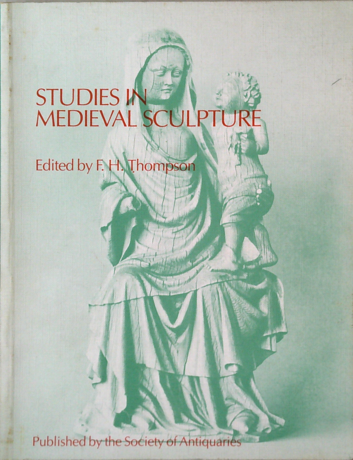 Studies In Medieval Sculpture