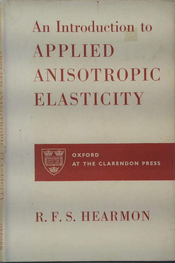 An Introduction To Applied Anisotropic Elasticity