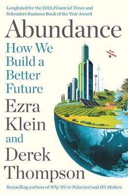 Abundance: THE INSTANT NEW YORK TIMES BESTSELLER and FT BUSINESS BOOK